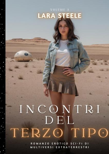 "Incontri del Terzo Tipo", il terzo volume di una trilogia travolgente e avvincente, ci trascina ancora una volta in un viaggio attraverso mondi alternativi e incontri extraterrestri che fanno vibrare i sensi. Lara Steele ci guida con maestria attraverso un intreccio di passioni terrene e misteri intergalattici, creando un'esperienza letteraria unica nel suo genere. Nel romanzo erotico sci-fi di multiversi extraterrestri, "Incontri del Terzo Tipo", ritroviamo Galadriel e Vyker alle prese con nuove sfide e pericoli, mentre cercano di proteggere i flussi multiversali da forze oscure. Tra passioni proibite e segreti celati nell'oscurità dei mondi sconosciuti, Lara Steele ci regala un'avventura avvincente che spinge i confini dell'immaginazione e del desiderio. Con una prosa coinvolgente e una trama avvincente, "Incontri del Terzo Tipo" è un'avventura che cattura l'immaginazione e il cuore, lasciando il lettore desideroso di esplorare ogni angolo dell'universo creato da Steele. Un finale epico per una trilogia indimenticabile che unisce l'erotismo e la fantascienza in un'unica, irresistibile combinazione.