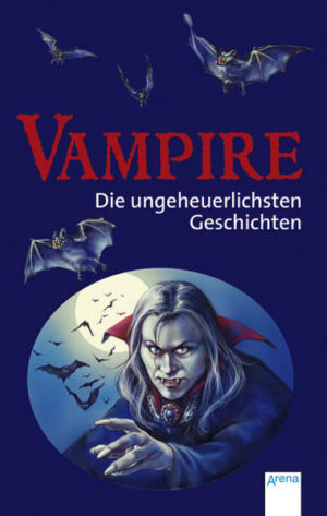 Vampire - Die ungeheuerlichsten Geschichten! | Bundesamt für magische Wesen