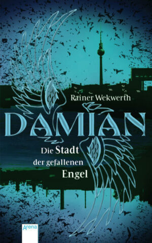 Damian: Die Stadt der gefallenen Engel | Bundesamt für magische Wesen