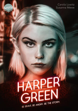 Harper Green - Be Brave. Be Angry. Be the Storm. | Bundesamt für magische Wesen