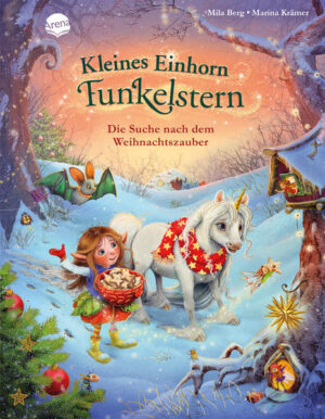 Ein Bilderbuch zum Vorlesen, für Kinder von 3- 6 Jahren Weihnachtszauber mit Einhorn Funkelstern Ein Weihnachtsbilderbuch für alle Einhorn- Fans