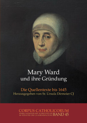 Mary Ward und ihre Gründung. Teil 1 bis Teil 4 / Mary Ward und ihre Gründung. Teil 1 | Bundesamt für magische Wesen