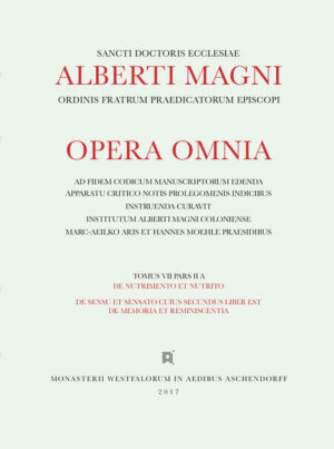 Alberti Magni opera omnia / De Nutrimento et Nutrito. De Sensu et Sensato. Suius secundus liber est de Memoria et Reminiscentia | Bundesamt für magische Wesen