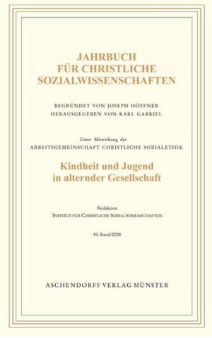 Jahrbuch für christliche Sozialwissenschaften / Kindheit und Jugend in alternder Gesellschaft | Bundesamt für magische Wesen