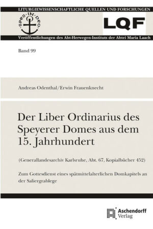 Der Liber Ordinarius des Speyerer Domes aus dem 15. Jahrhundert (Generallandesarchiv Karlsruhe, Abt. 67, Kopialbücher 452) | Bundesamt für magische Wesen