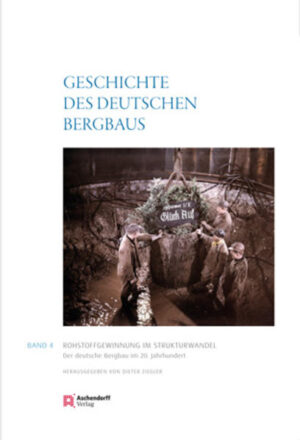 Geschichte des deutschen Bergbaus. Herausgegeben von Klaus Tenfelde | Bundesamt für magische Wesen