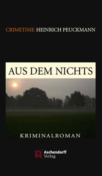 Aus dem Nichts | Heinrich Peuckmann