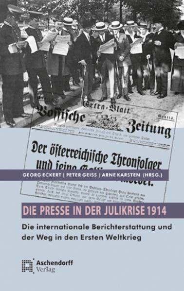 Die Presse in der Julikrise 1914 | Bundesamt für magische Wesen