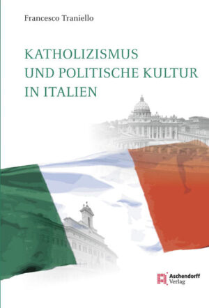 Katholizismus und politische Kultur in Italien | Bundesamt für magische Wesen