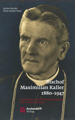 Bischof Maximilian Kaller (1880-1947) | Bundesamt für magische Wesen