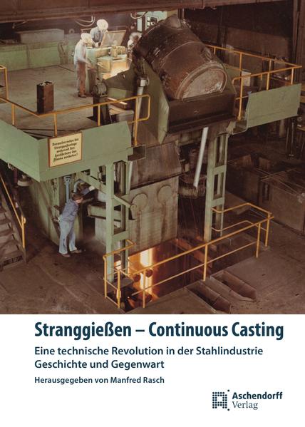 Stranggießen - Continuous Casting | Bundesamt für magische Wesen