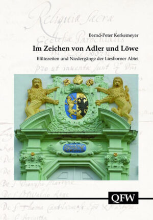 Im Zeichen von Adler und Löwe | Bernd-Peter Kerkemeyer