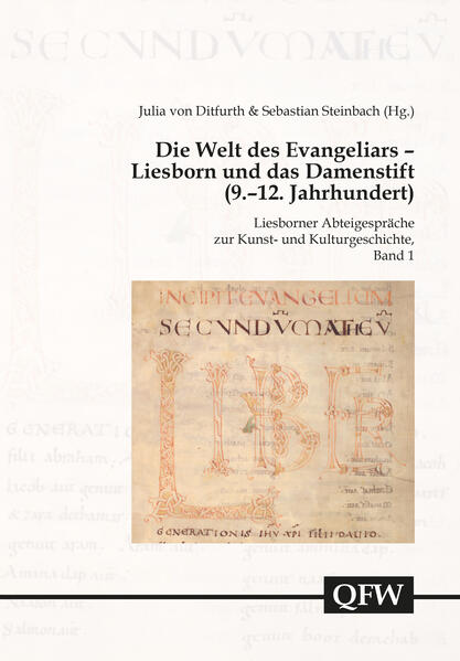 Die Welt des Evangeliars | Julia von Ditfurth, Sebastian Steinbach