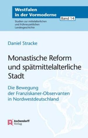 Monastische Reform und spätmittelalterliche Stadt | Bundesamt für magische Wesen