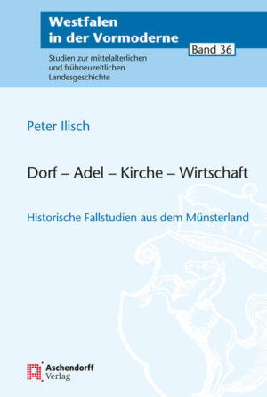 Dorf - Adel - Kirche - Wirtschaft | Peter Ilisch