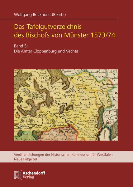 Das Tafelgutverzeichnis des Bischofs von Münster 1573/74