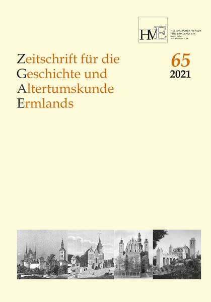 Zeitschrift für die Geschichte und Altertumskunde Ermlands, Band 65-2021 | Hans-Jürgen Bömelburg, Hans-Jürgen Karp