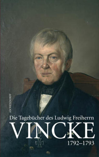 Die Tagebücher des Ludwig Freiherrn Vincke 1789-1844 | Bundesamt für magische Wesen