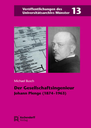 Der Gesellschaftsingenieur Johann Plenge (1874-1963) | Bundesamt für magische Wesen