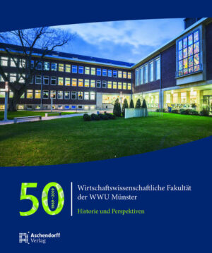 50 Jahre Wirtschaftswissenschaftliche Fakultät der WWU Münster 1969-2019 | Bundesamt für magische Wesen