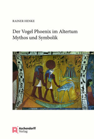 Der Vogel Phönix im Altertum | Bundesamt für magische Wesen