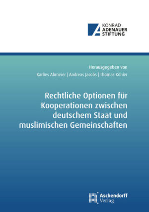 Rechtliche Optionen für Kooperationsbeziehungen zwischen deutschem Staat und muslimischen Gemeinschaften | Bundesamt für magische Wesen
