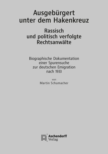 Ausgebürgert unter dem Hakenkreuz. Rassisch und politisch verfolgte Rechtsanwälte | Bundesamt für magische Wesen