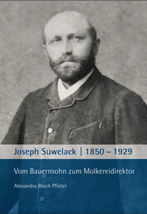 Joseph Suwelack 1850-1929 | Alexandra Bloch Pfister