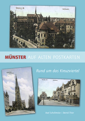 Münster auf alten Postkarten | Axel Schollmeier, Bernd Thier