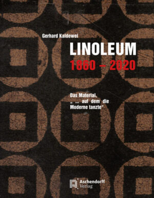 Linoleum 1860-2020 | Gerhard Kaldewei