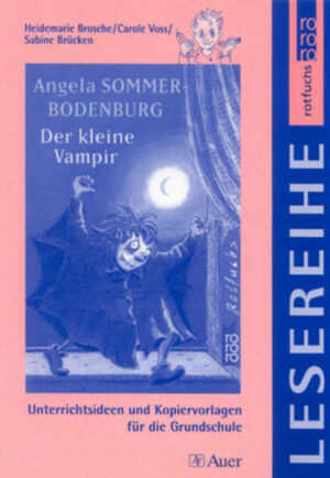 Angela Sommer-Bodenburg: Der kleine Vampir | Bundesamt für magische Wesen