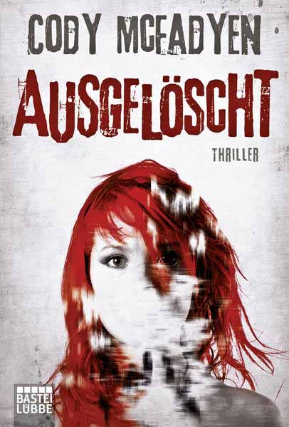 Ausgelöscht Thriller. Smoky Barrett, Bd. 4 | Cody Mcfadyen