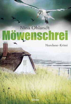 Möwenschrei Nordsee-Krimi | Nina Ohlandt
