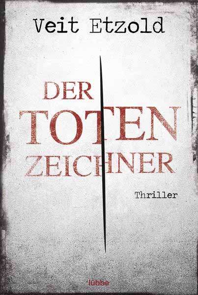 Der Totenzeichner | Veit Etzold