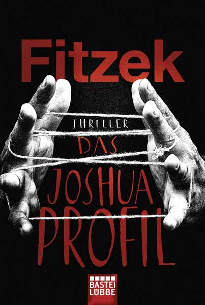 Das Joshua-Profil | Sebastian Fitzek