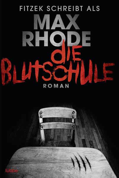 Die Blutschule | Max Rhode