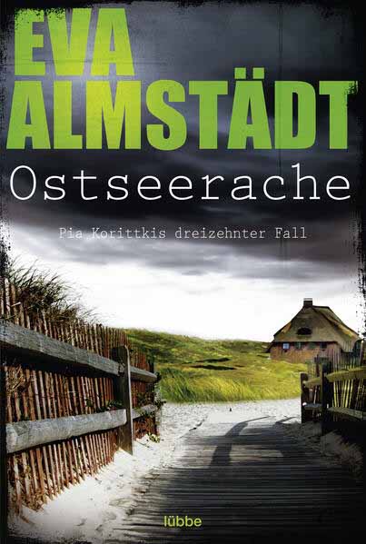 Ostseerache Pia Korittkis dreizehnter Fall | Eva Almstädt