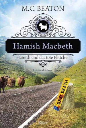 Hamish Macbeth und das tote Flittchen | M. C. Beaton