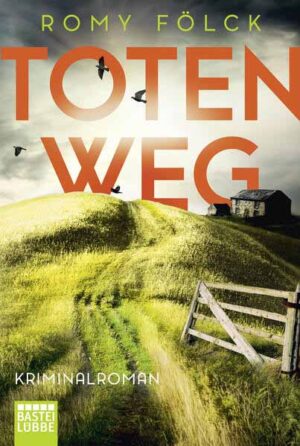 Totenweg Kriminalroman. Atmosphärische Spannung aus Norddeutschland: Band 1 der SPIEGEL-Bestsellerserie | Romy Fölck