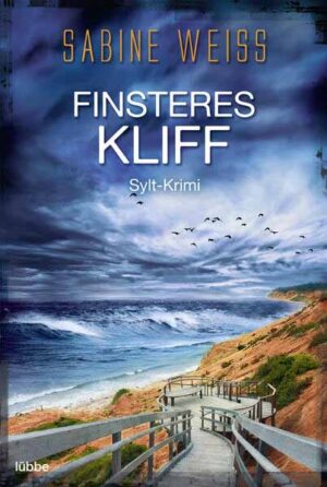 Finsteres Kliff Sylt-Krimi | Sabine Weiß