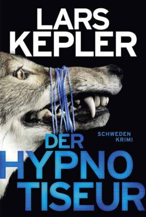 Der Hypnotiseur Schweden-Krimi | Lars Kepler