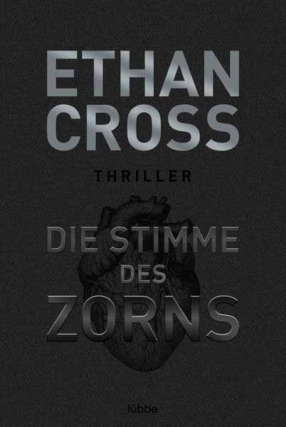 Die Stimme des Zorns | Ethan Cross