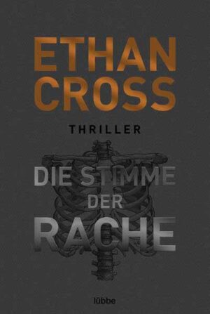 Die Stimme der Rache | Ethan Cross