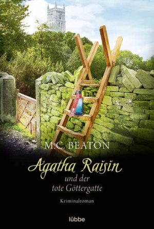 Agatha Raisin und der tote Göttergatte | M. C. Beaton