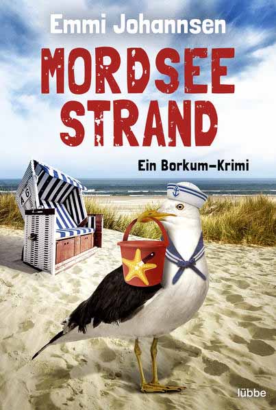 Mordseestrand Ein Borkum-Krimi | Emmi Johannsen