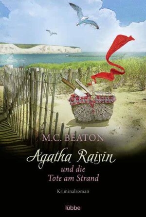 Agatha Raisin und die Tote am Strand | M. C. Beaton