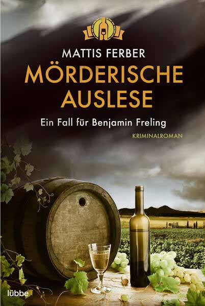 Mörderische Auslese Ein Fall für Benjamin Freling | Mattis Ferber