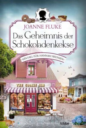 Das Geheimnis der Schokoladenkekse Ein Fall für Hannah Swensen. Kriminalroman | Joanne Fluke