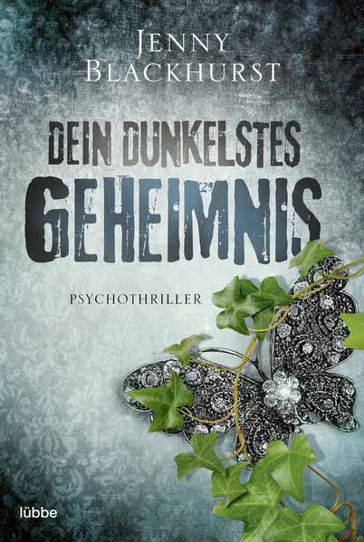 Dein dunkelstes Geheimnis Psychothriller | Jenny Blackhurst