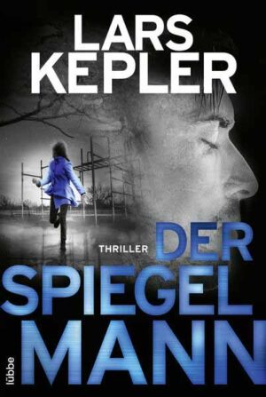 Der Spiegelmann | Lars Kepler